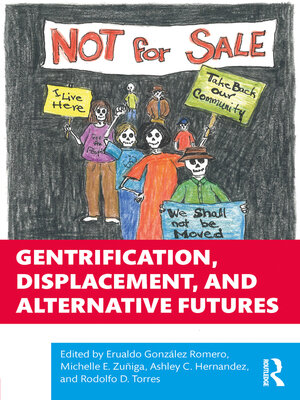 cover image of Gentrification, Displacement, and Alternative Futures